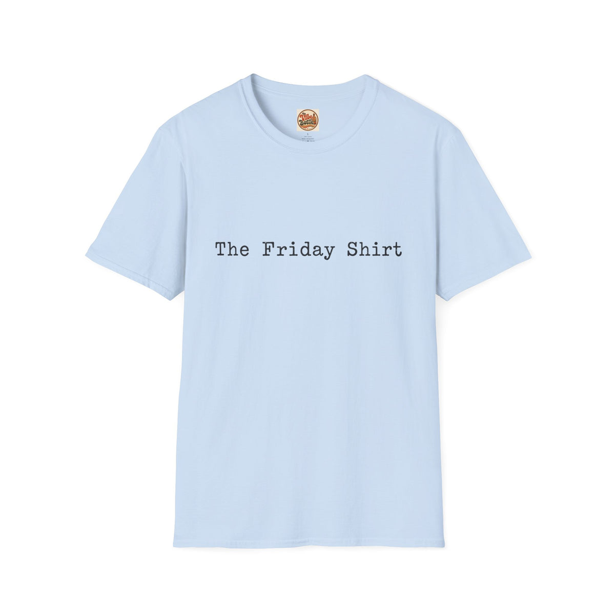 The Friday Shirt | Minimalist Text T-Shirt