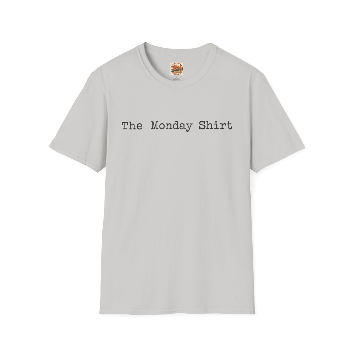 The Monday Shirt T-Shirt | Minimal Text T-Shirt