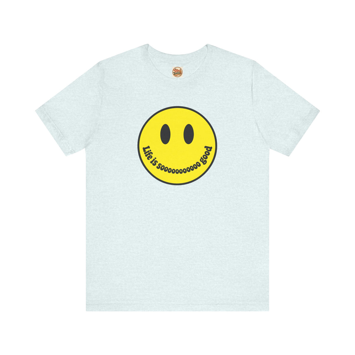 Life Is Sooooo Good Smiley Face T-Shirt | Retro Happy Tee