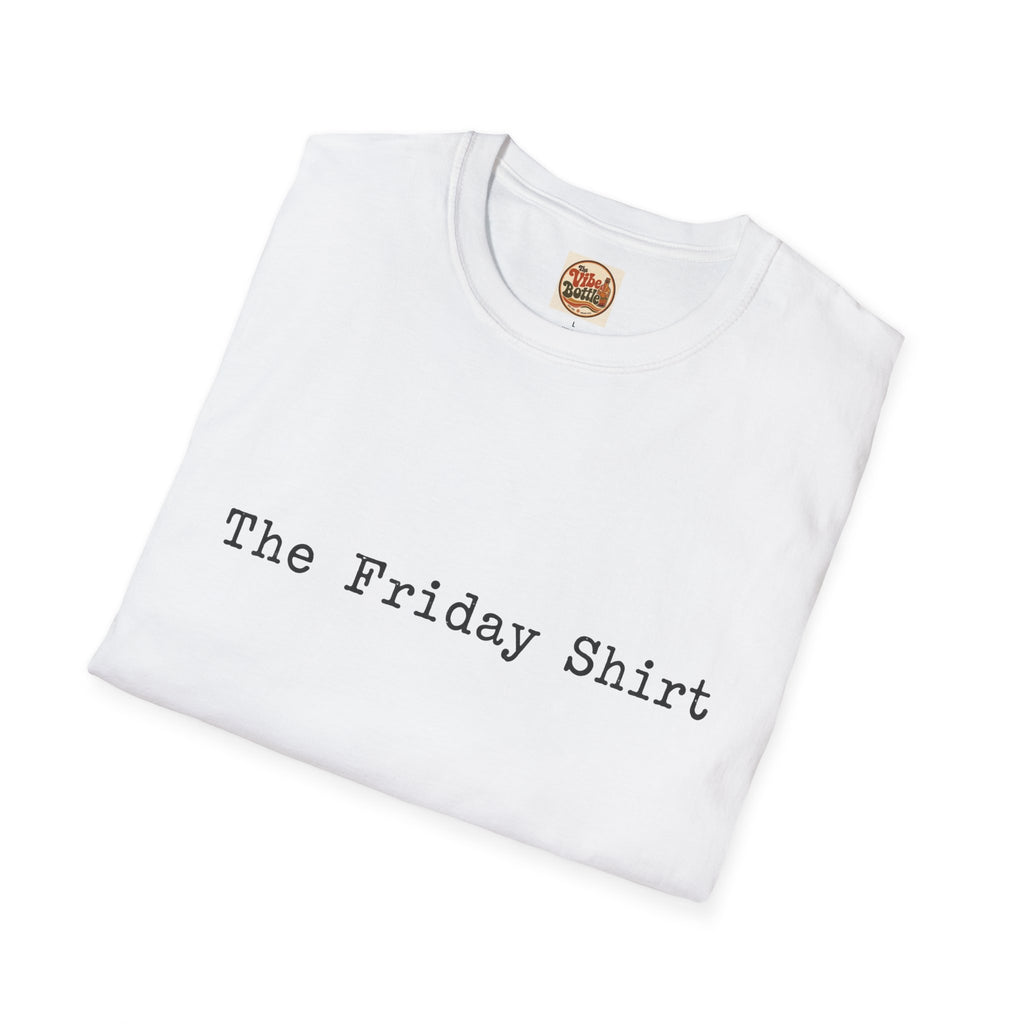 The Friday Shirt | Minimalist Text T-Shirt