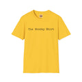 The Monday Shirt T-Shirt | Minimal Text T-Shirt