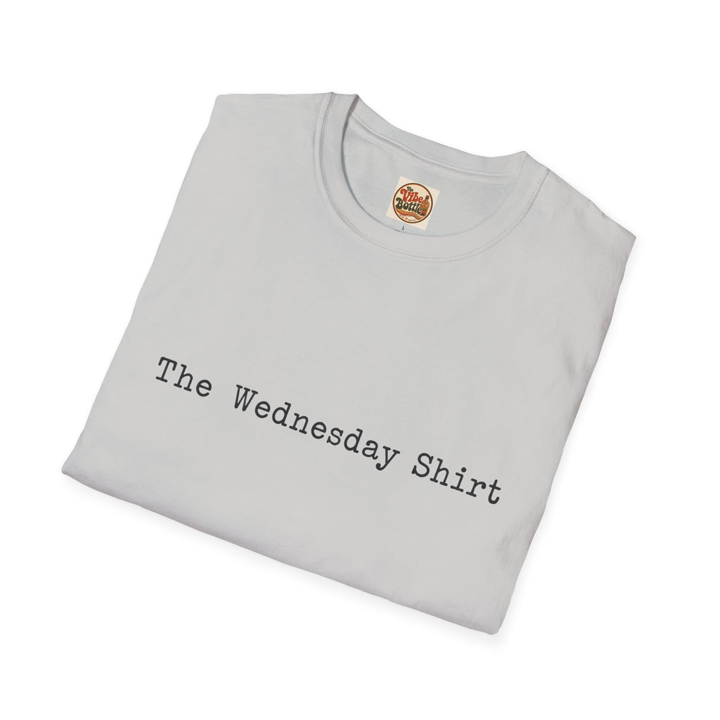 The Wednesday Shirt | Minimalist Text T-Shirt