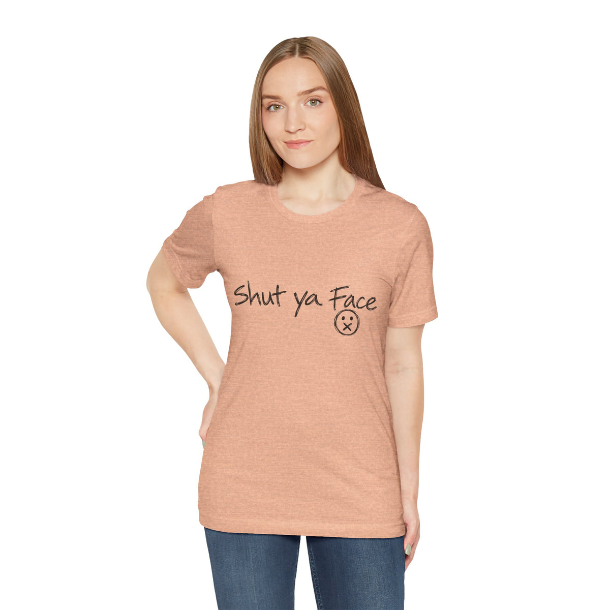 Shut Ya Face T-Shirt | Funny Handwritten Script Tee