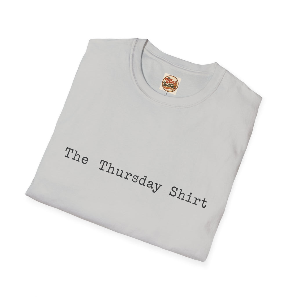 The Thursday Shirt T-Shirt | Minimal Text Tee, Casual Everyday Top