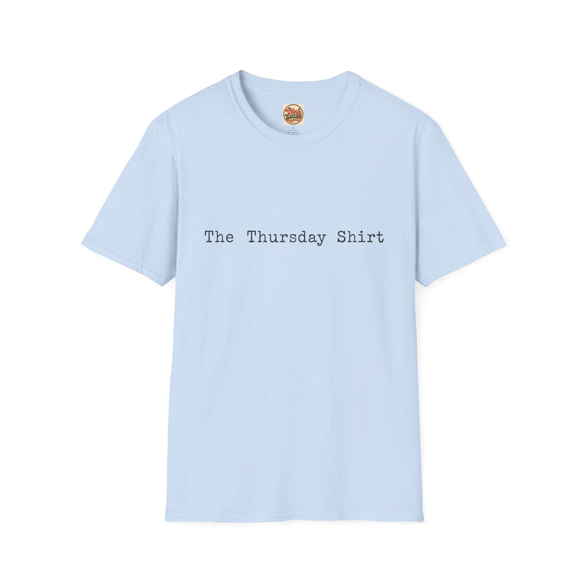 The Thursday Shirt T-Shirt | Minimal Text Tee, Casual Everyday Top