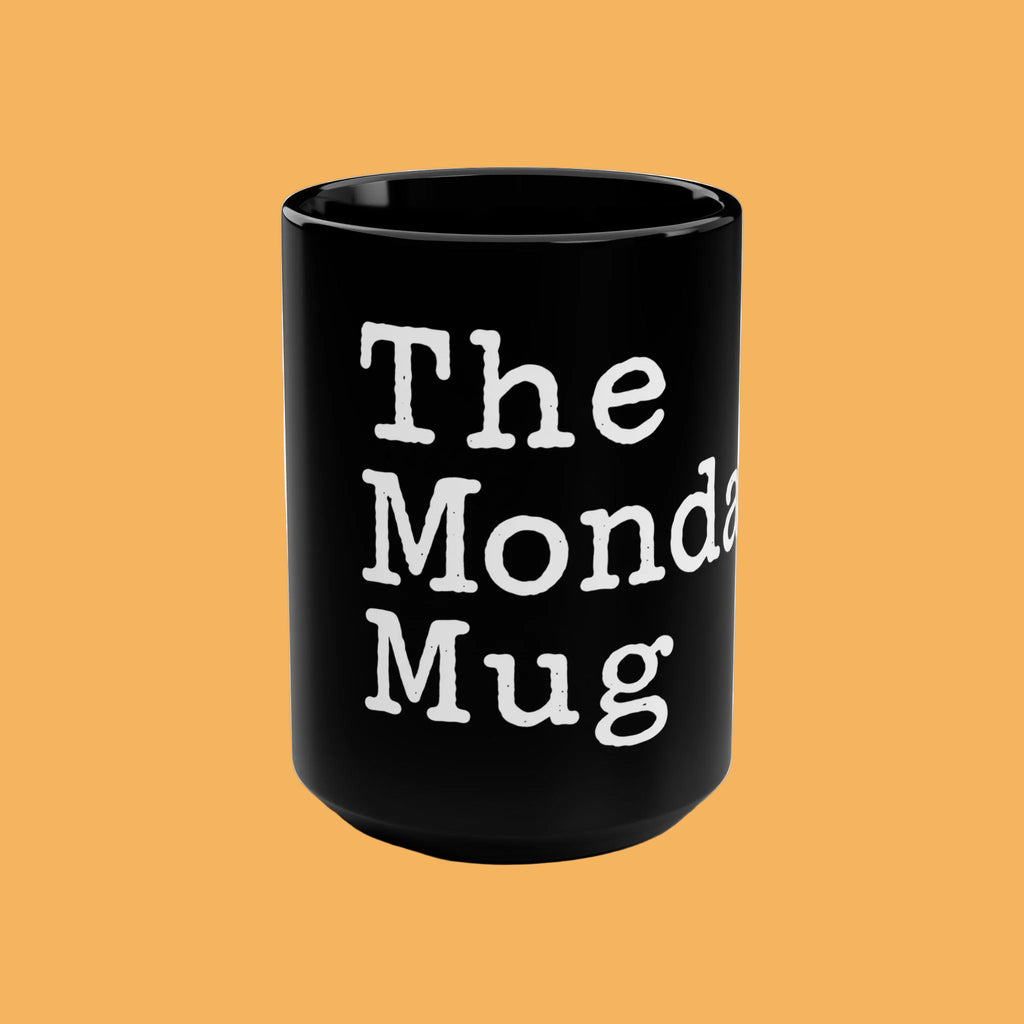 The Monday Mug | Black Ceramic Coffee Cup, 15 oz
