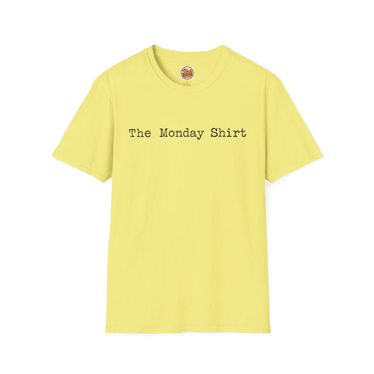 The Monday Shirt T-Shirt | Minimal Text T-Shirt