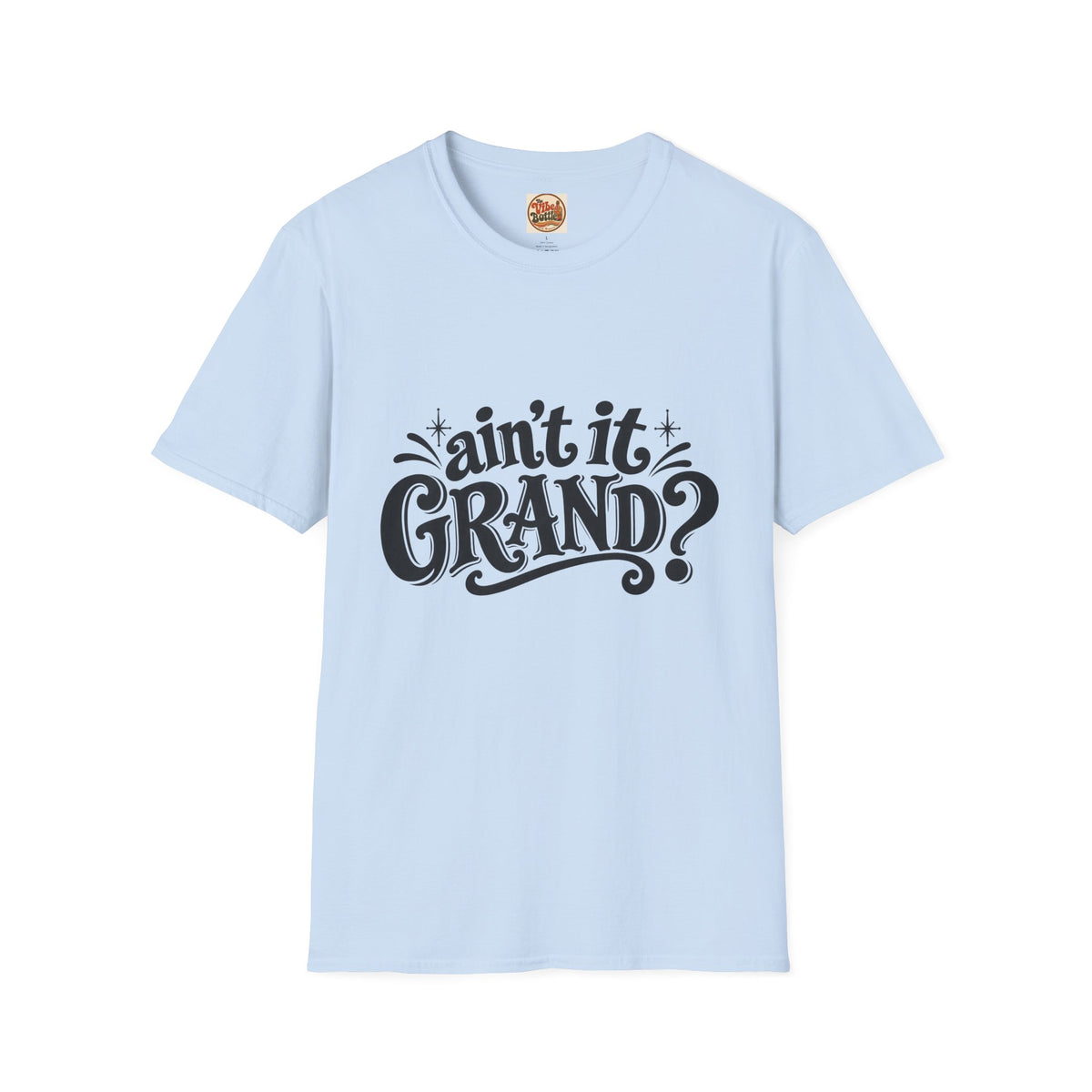 Ain’t It Grand? Retro Script T-Shirt | Vintage Graphic Tee