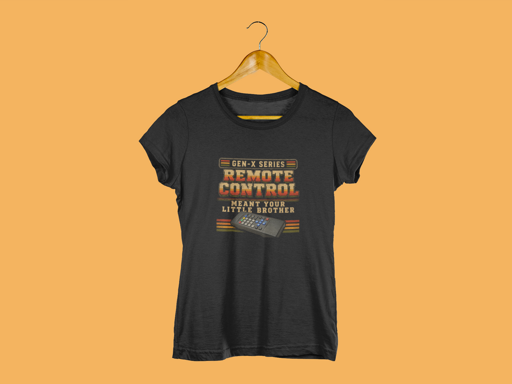 Gen X Shirt, Remote Control Meant Your Little Brother Tee, Funny 80s Childhood Nostalgia Gift, Retro Generation X Humor Shirt